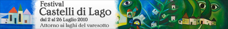 Festival Castelli di Lago, dal 2 al 26 Luglio 2010